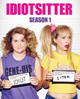 Idiotsitter-Season-1-Credit-Poster
