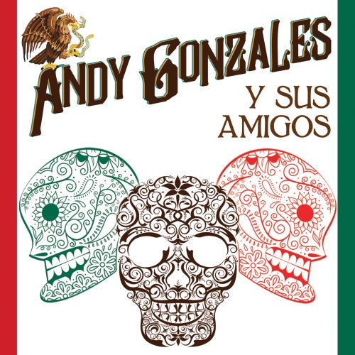 Andy Gonzales y Sus Amigos