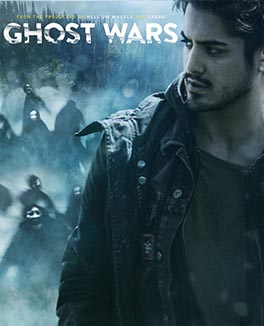 Ghost-Wars-Season 1 Credit Poster