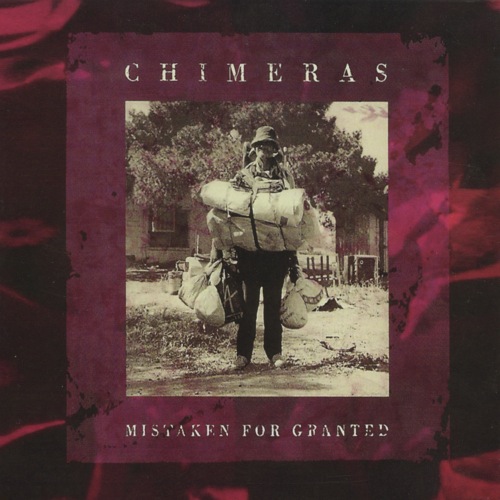 Mistaken for Granted_Chimeras_2014
