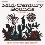 Mid-Century Sounds Deep Cuts From The Desert Volume 1 Album Cover