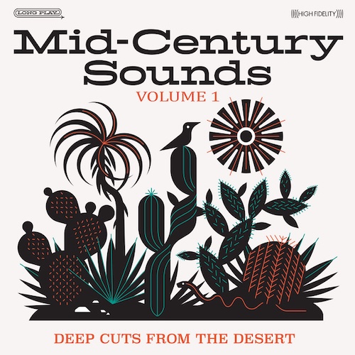 Mid-Century Sounds Deep Cuts From The Desert Volume 1 Album Cover