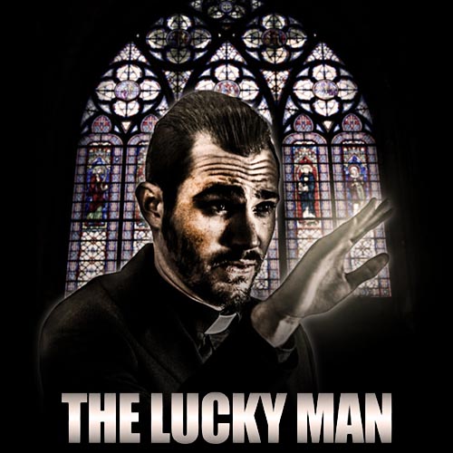 The Lucky Man, Don’t Ask for More