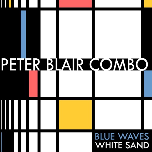 Blue Waves - White Sand_Peter Blair Combo_2016