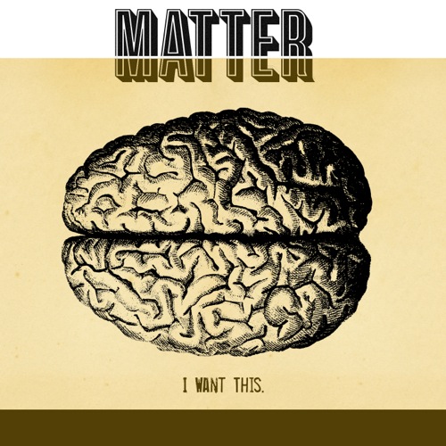 I Want This_Matter_2009
