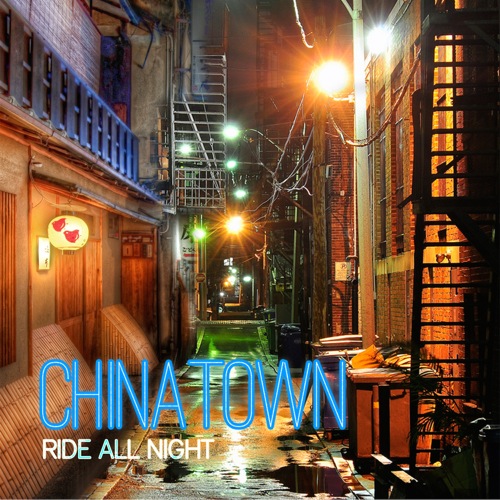 Ride All Night_Chinatown_2016