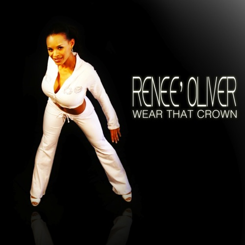 Wear That Crown_Renee Oliver_2011