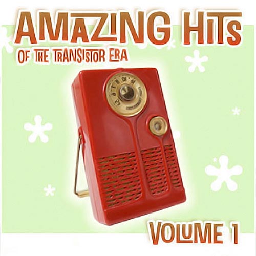 web_Amazing Hits of the Transistor Era Vol 1_Various_2007