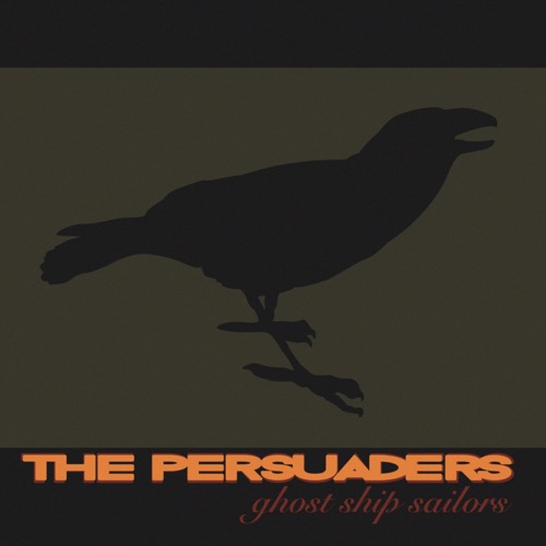 web_Ghost Ship Sailors_The Persuaders_2018