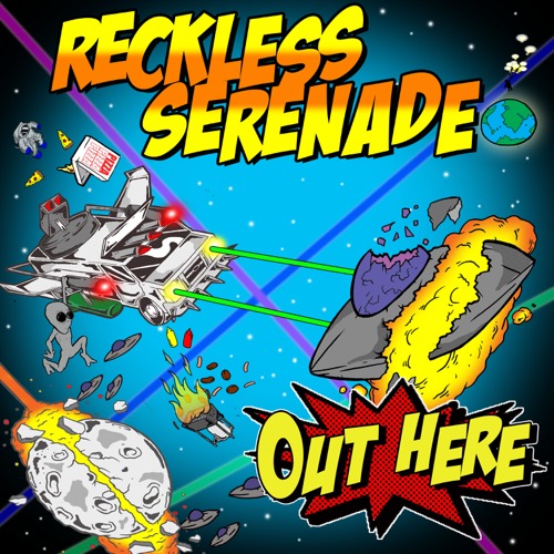 web_Out Here_Reckless Serenade_2019