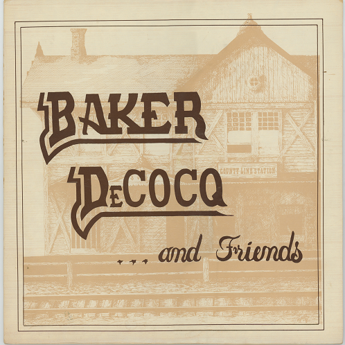 Baker DeCocq and Friends