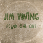 Pound One Out Jim Vining