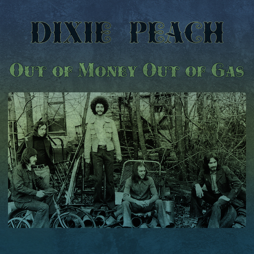Dixie Peach Out of Money Out of Gas - Featured Image