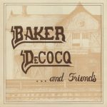 Baker DeCocq and Friends_Baker and DeCocq_2019 - Featured Image