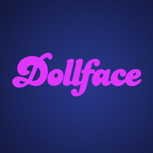 Dollface Finds Fervor