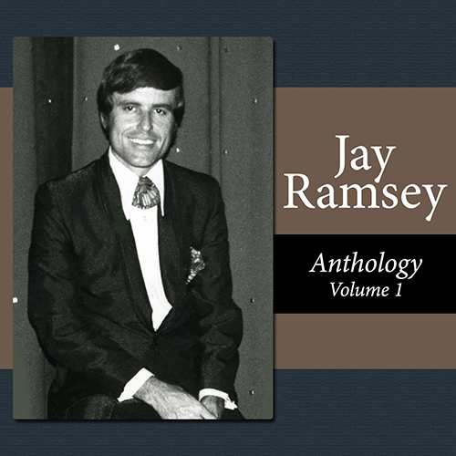 Jay Ramsey Anthology Vol 1_Jay Ramsey_2013 Album Cover