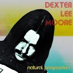 Dexter Lee Moore Natural Progression Album Cover