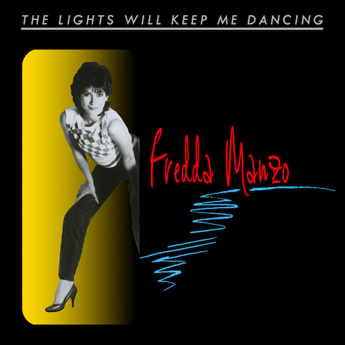 Fredda Manzo The Lights Will Keep Me Dancing