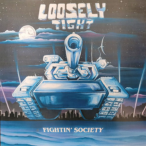 Loosely Tight Fightin Society Front Album Cover