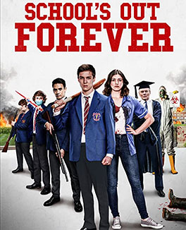 School's Out Forever Credit Poster