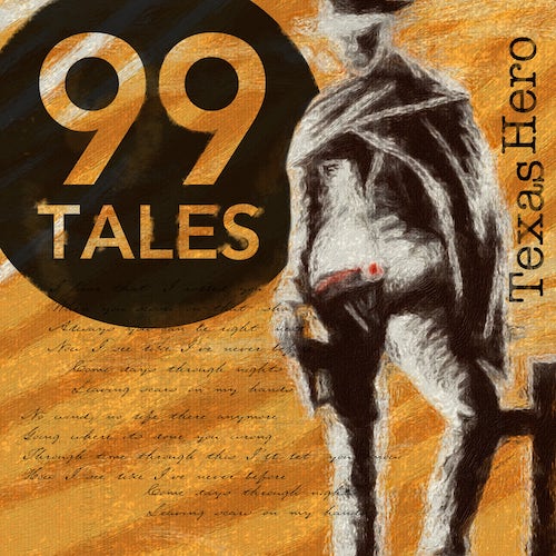 99 Tales Texas Hero Album Cover