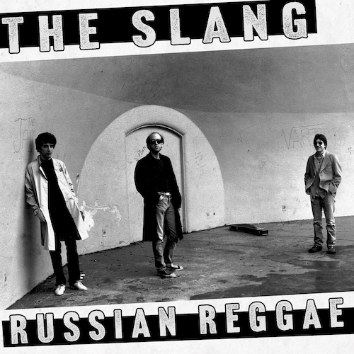 The Slang Russian Reggae Album Cover