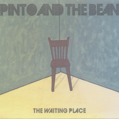 Pinto and the Bean The Waiting Place Album Cover