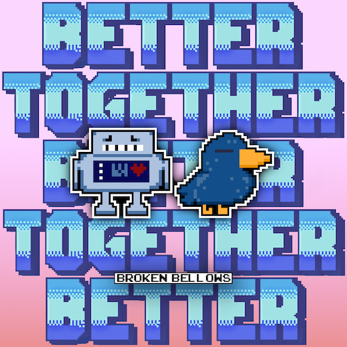 Broken Bellows Better Together Album Cover