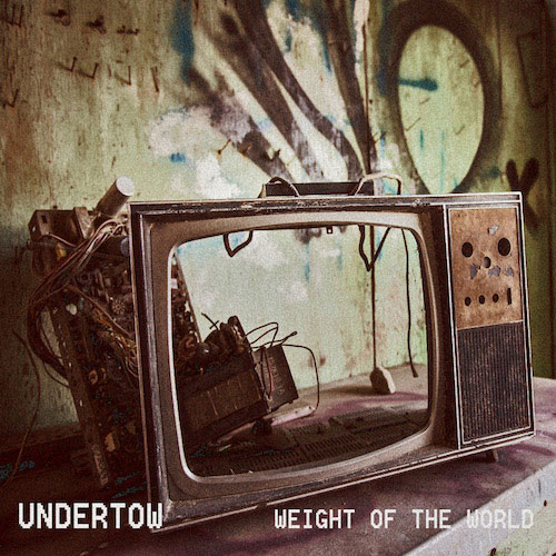 Undertow-Weight-of-the-World