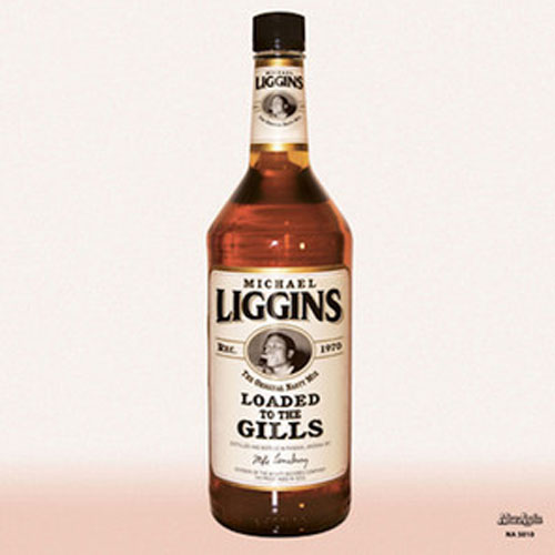 Loaded To The Gills Michael Liggins Album