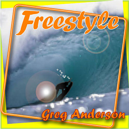 Greg Anderson Freestyle Album Cover