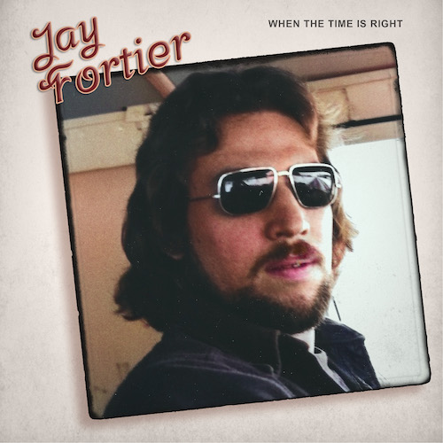 web_Jay Fortier When The Time Is Right Album Cover