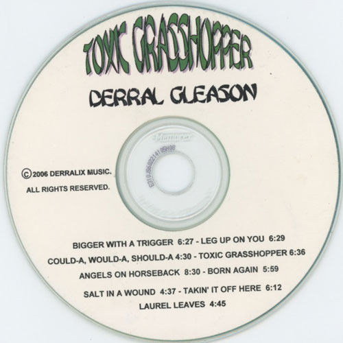 Derral Gleason Toxic Grasshopper CD Cover