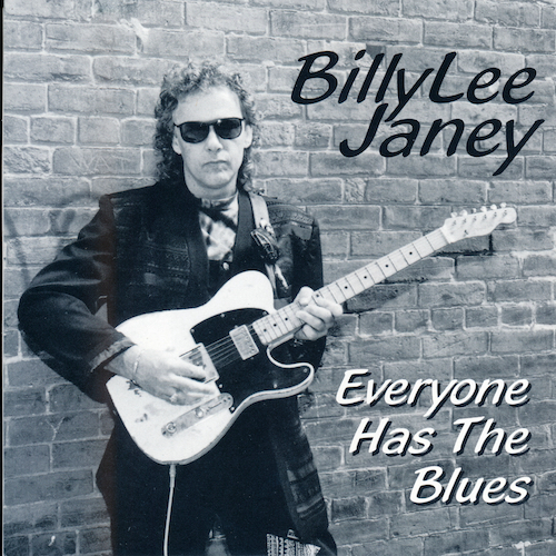 Everyone Has The Blues BillyLee Janey Album Cover