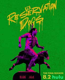 Reservation Dogs Episode 305 Credit Poster