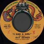 I-Had-A-Girl-Ray-Zeiner-45-Label