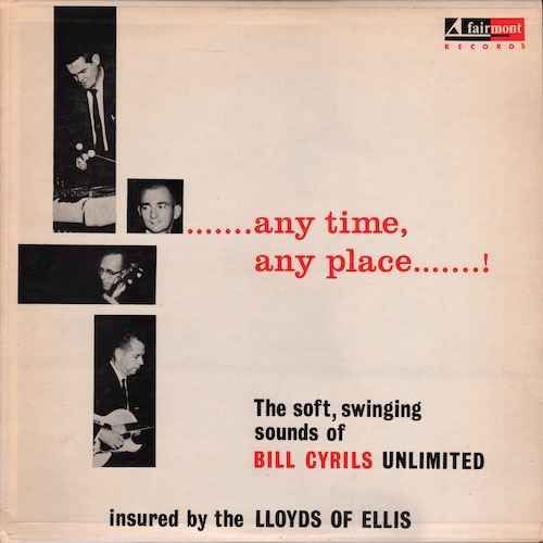 Any-Time-Any-Place-by-Bill-Cyrils-Unlimited-Album-Cover