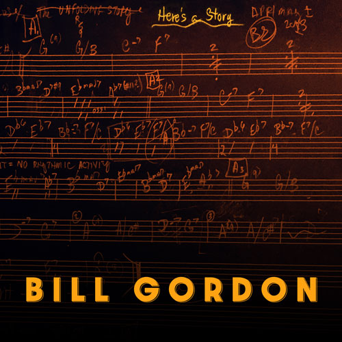 Bill Gordon Here's A Story Album Cover