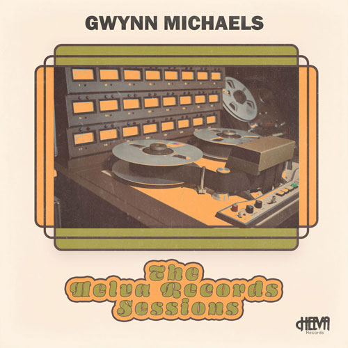 Gwynn Michaels The Helva Records Sessions Album Cover