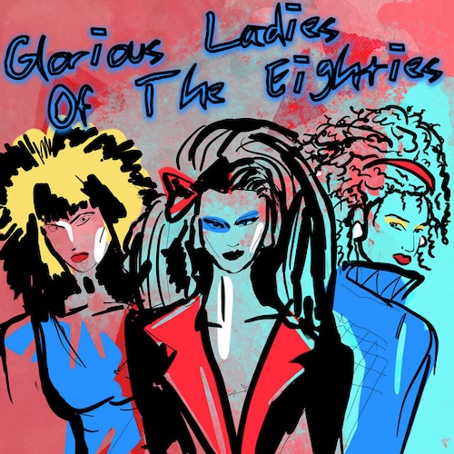 Glorious Ladies Of The Eighties Album Cover