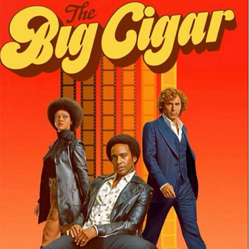 The Big Cigar Season 1 Poster