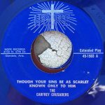 Though-Your-Sins-Be-As Scarlet by The Carfrey Crusaders 45 Label