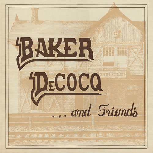 Baker DeCocq and Friends Album Cover