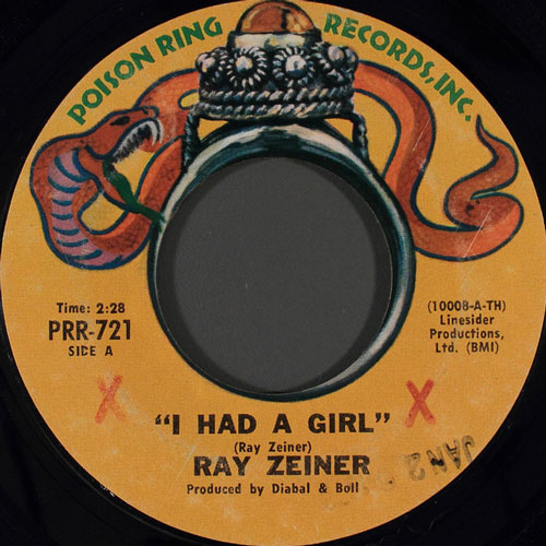 I Had A Girl Ray Zeiner 45 Label