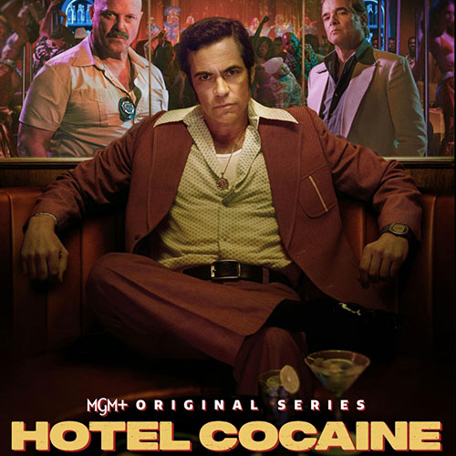 Hotel Cocaine Season One Poster