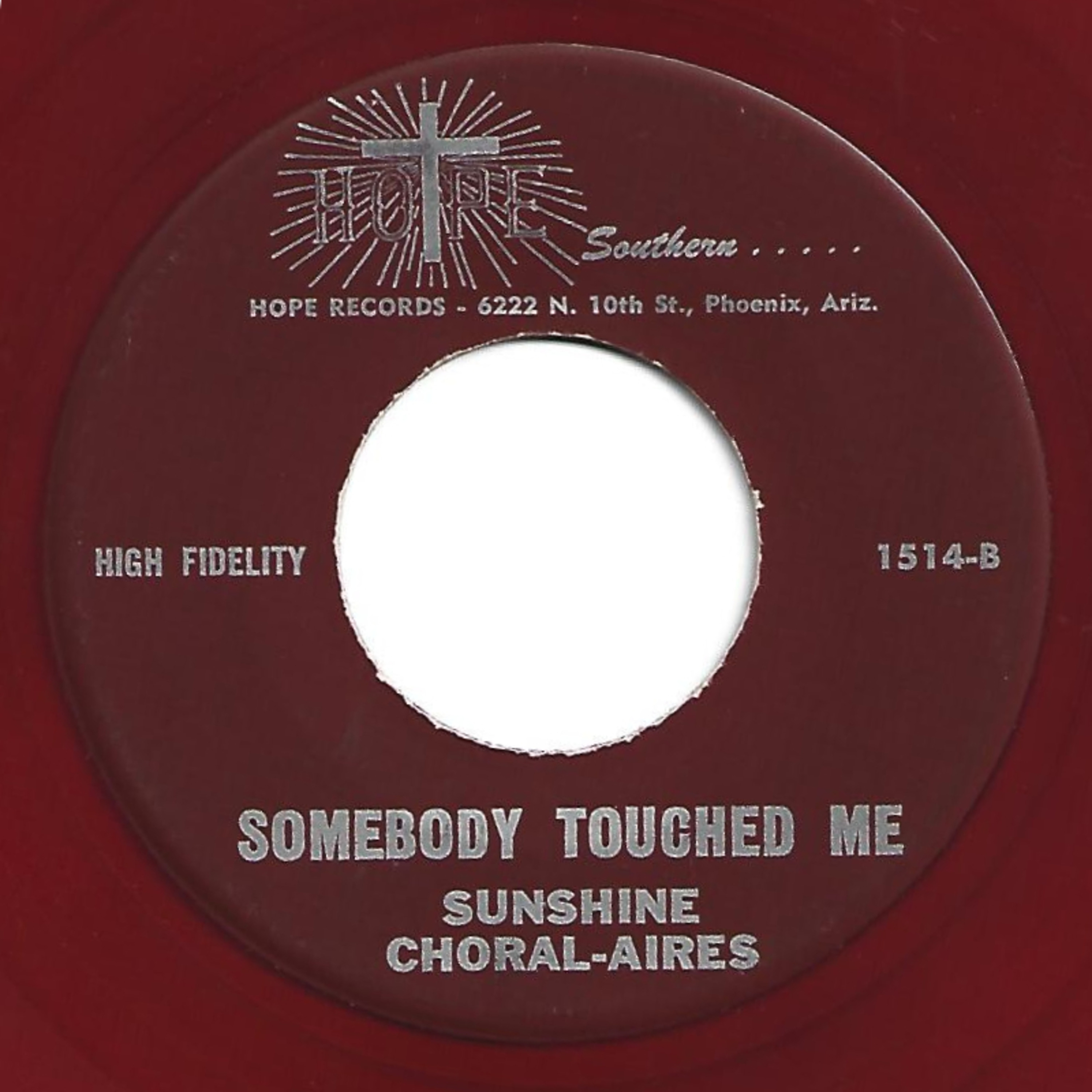 Somebody Touched Me by Sunshine Choral-Aires 45 Label