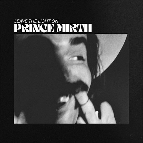 Leave-The-Light-On-Prince-Mirth-Album-Cover