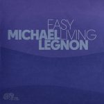 Michael-Legnon-Easy-Living-Album-Cover