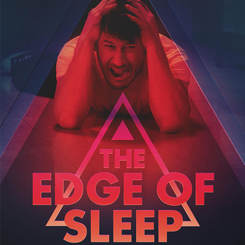 The Edge of Sleep Poster