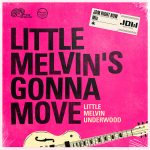 Little-Melvins-Gonna-Move-Melvin-Underwood-JDM-Remix-Album-Cover